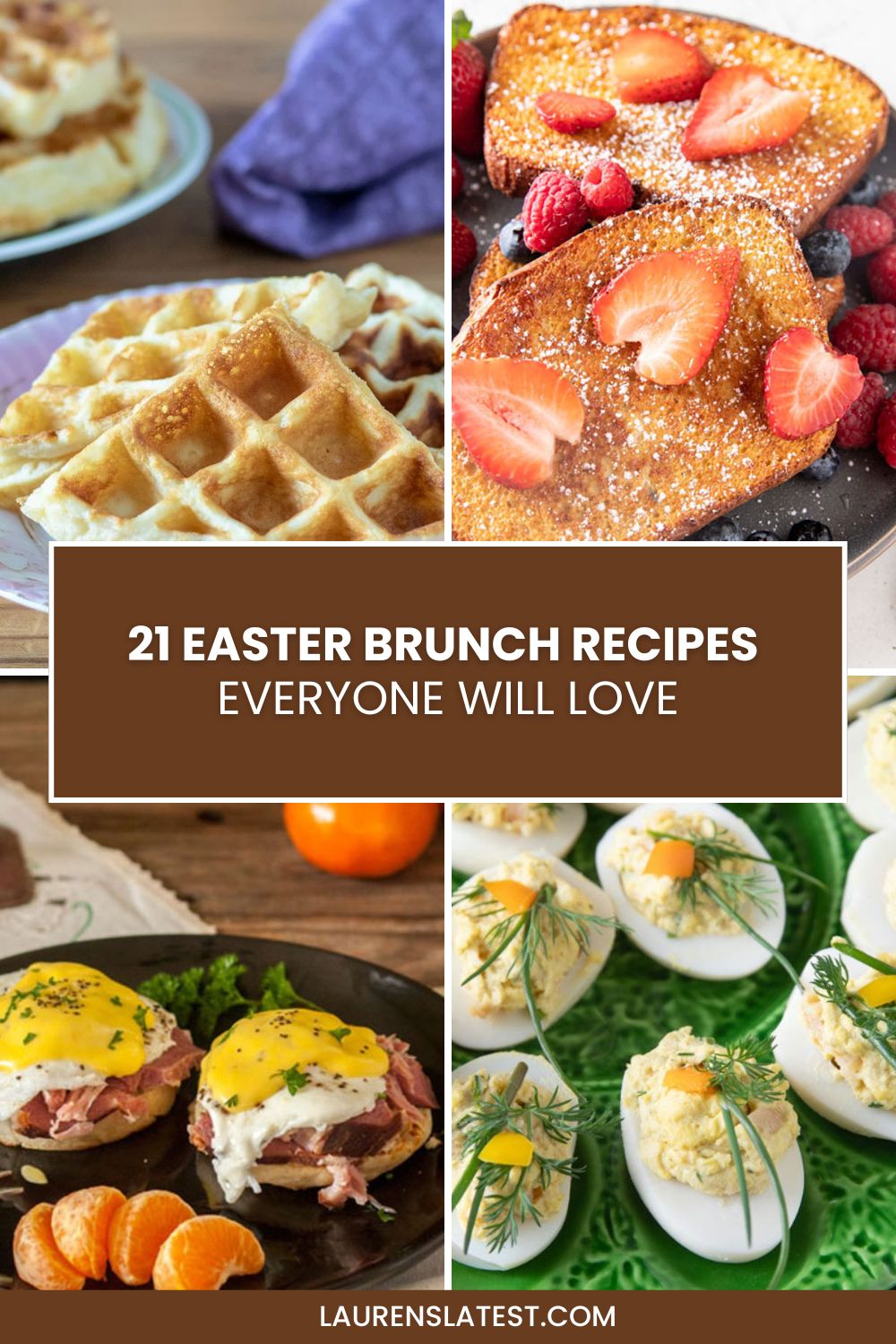 My Family Would Never Let Easter Pass Without These 21 Brunch Recipes ...